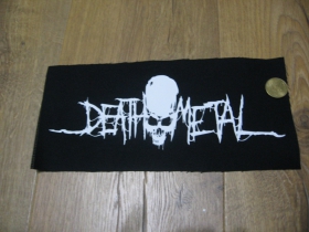 Death Metal chrbtová nášivka rozmery cca 28x12cm (po krajoch neobšívaná)